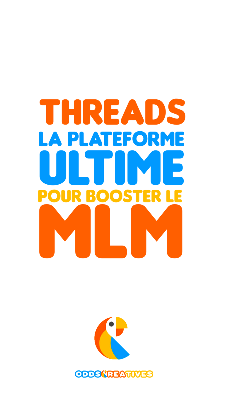 Threads et MLM : La plateforme ultime ?